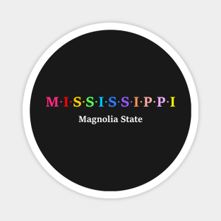 Mississippi, USA. Magnolia State Magnet